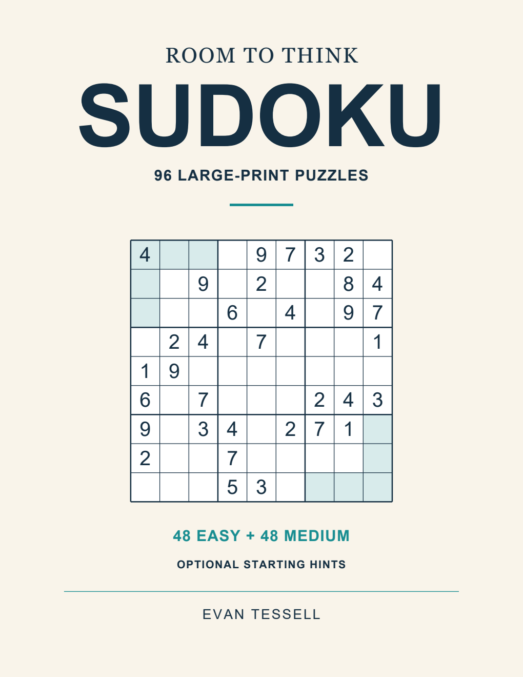 Room to Think Sudoku: 96 Large-Print Puzzles by Evan Tessell